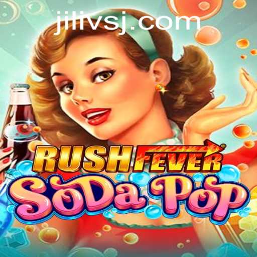 Exploring the Excitement of RushFeverSodaPop: A Gaming Adventure
